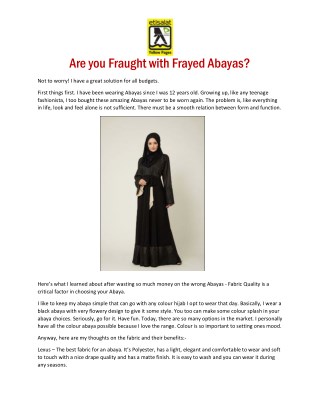 Are you Fraught with Frayed Abayas?