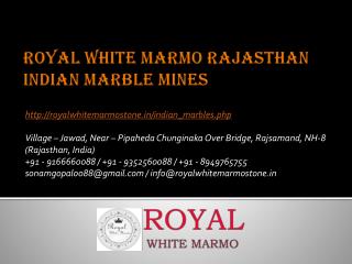 Royal White Marmo Rajasthan Indian Marble Mines