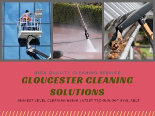 Gloucester cleaning solutions