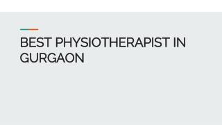 best physiotherapist in gurgaon