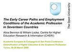 The Early Career Paths and Employment Conditions of the Academic Profession in Seventeen Countries