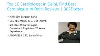 Top 10 Cardiologist in Delhi, Find Best Cardiologist in Delhi,Reviews | 365Doctor