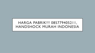 Handsock Murah Indonesia, HARGA PABRIK!!! 0857.7940.5211, handshock murah indonesia