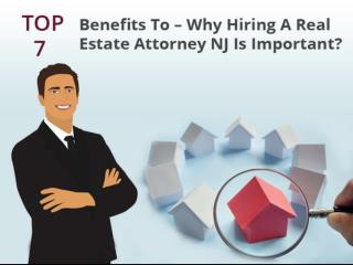 Top 7 Benefits To â€“ Why Hiring A Real Estate Attorney NJ Is Important? | SobelLaw
