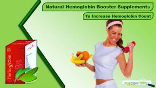 Natural Hemoglobin Booster Supplements to Increase Hemoglobin Count