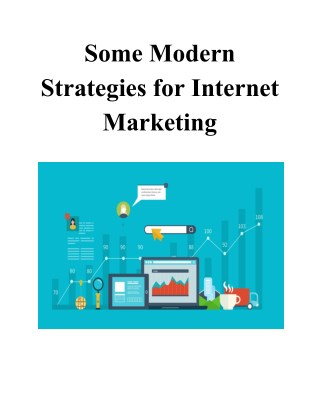 Some Modern Strategies for Internet Marketing