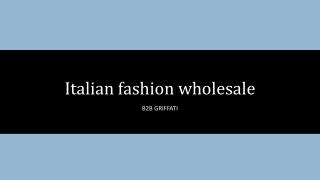 italian fashion wholesale