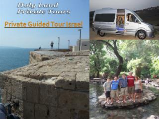 Private Guided Tour Of Israel