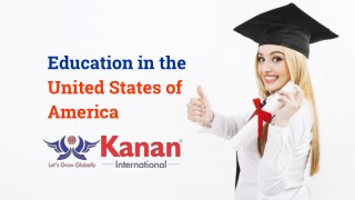 Education in The United States of America - Kanan International