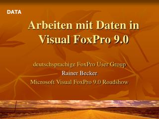 Arbeiten mit Daten in Visual FoxPro 9.0