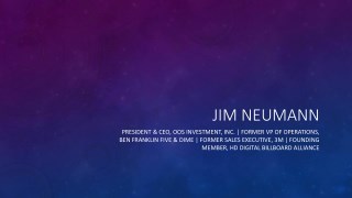 Jim Neumann - Entrepreneur