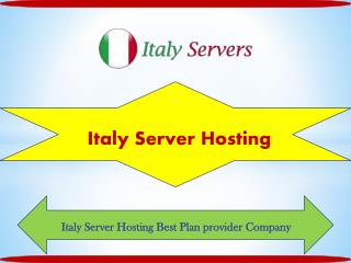 Italy server Hosting Company Provide Best Plan