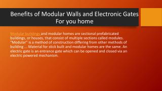 Benefits of Modular Walls and Electronic Gates For you home