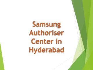Samsung Authorised Service Center in Hyderabad