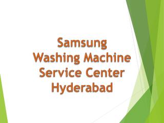 Samsung Washing Machine Service Center in Hyderabad