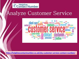 Analyze customer service