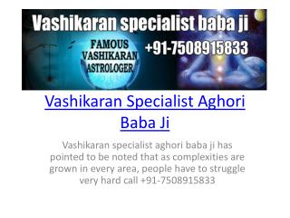 Vashikaran Specialist Baba Ji | 91-7508915833 | Delhi ncr