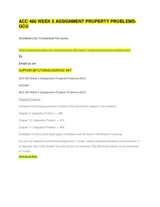 ACC 460 WEEK 5 ASSIGNMENT PROPERTY PROBLEMS-GCU