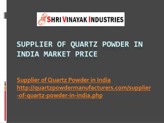 Supplier of quartz powder in india market price