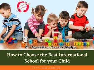 How to Choose the Best International School for your Child