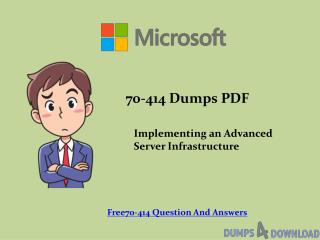 Microsoft Exam 70-414 Implementing an Advanced Server - Dumps4Download