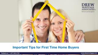 Important Tips for First Time Home Buyers