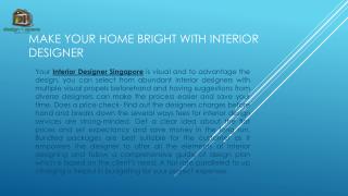 Make Your Home Bright Interior Designer Singapore