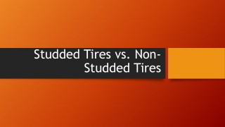 Studded Tires vs. Non-Studded Tires