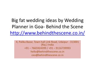 Big fat wedding ideas by Wedding Planner in Goa- behind the Scene