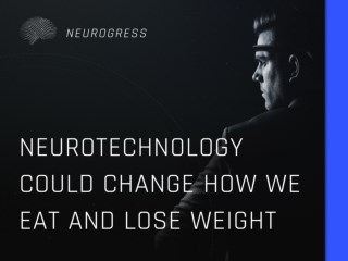 Neurotechnology Could Change How We Eat and Lose Weight