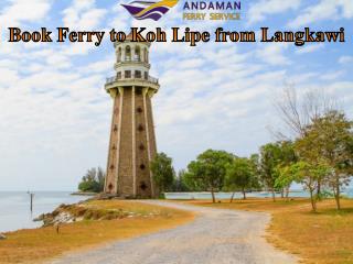 Book Ferry to Koh Lipe from Langkawi