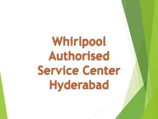 Whirlpool Authorised Service Center in Hyderabad