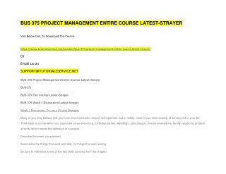 BUS 375 PROJECT MANAGEMENT ENTIRE COURSE LATEST-STRAYER