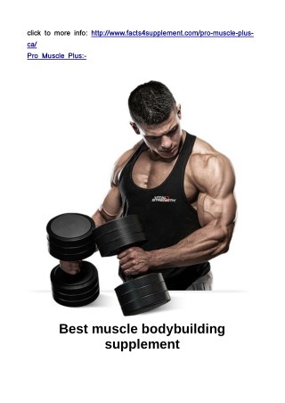 http://www.facts4supplement.com/pro-muscle-plus-ca/