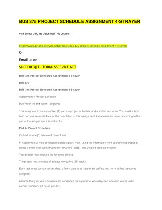 BUS 375 PROJECT SCHEDULE ASSIGNMENT 4-STRAYER
