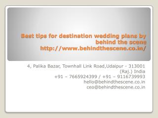 Best tips for destination wedding plans by behind the scene