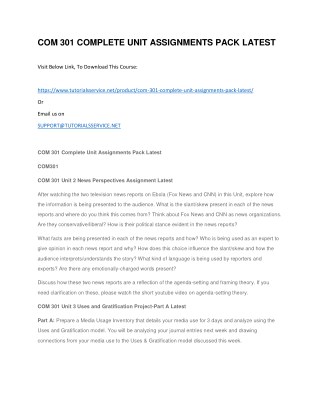 COM 301 COMPLETE UNIT ASSIGNMENTS PACK LATEST