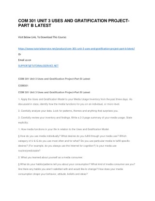 COM 301 UNIT 3 USES AND GRATIFICATION PROJECT-PART B LATEST