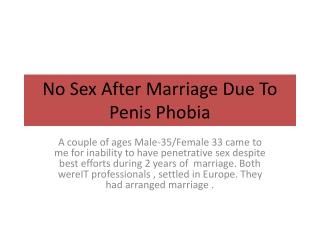 No Sex After Marriage Due To Penis Phobia