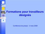 Formations pour travailleurs d sign s