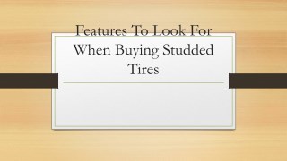 Features To Look For When Buying Studded Tires