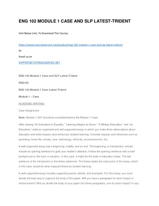 ENG 102 MODULE 1 CASE AND SLP LATEST-TRIDENT