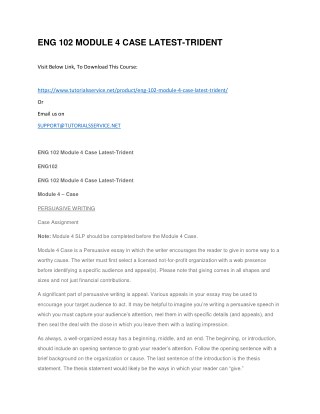ENG 102 MODULE 4 CASE LATEST-TRIDENT