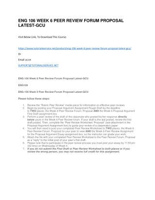 ENG 106 WEEK 6 PEER REVIEW FORUM PROPOSAL LATEST-GCU