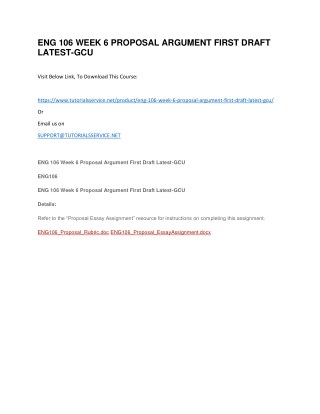 ENG 106 WEEK 6 PROPOSAL ARGUMENT FIRST DRAFT LATEST-GCU