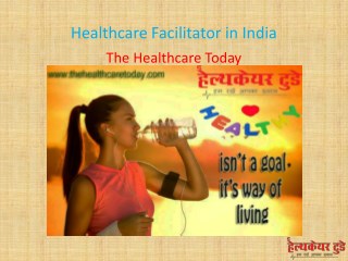 Healthcare Facilitator in India