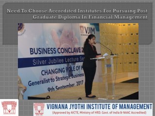 Need To Choose Accredited Institutes For Pursuing Post Graduate Diploma In Financial Management