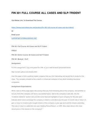 FIN 301 FULL COURSE ALL CASES AND SLP-TRIDENT