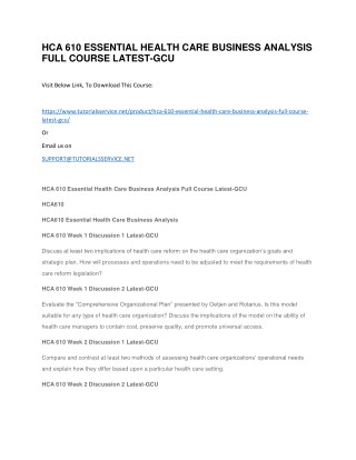 HCA 610 ESSENTIAL HEALTH CARE BUSINESS ANALYSIS FULL COURSE LATEST-GCU