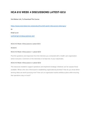 HCA 610 WEEK 4 DISCUSSIONS LATEST-GCU